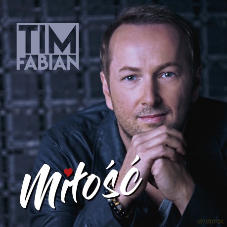 Tim Fabian: Miłość [CD]
