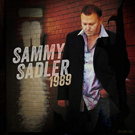 Sammy Sadler: 1989 [CD]