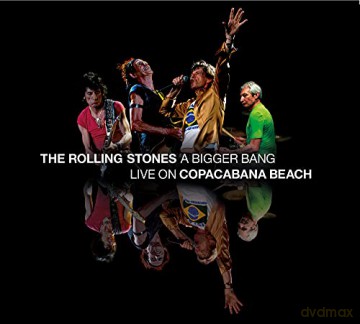 The Rolling Stones: 'A Bigger Bang' Live On Copacabana Beach [DVD]+[2CD]