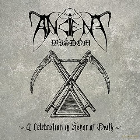 Ancient Wisdom: A Celebration In Honor Of Death [CD]