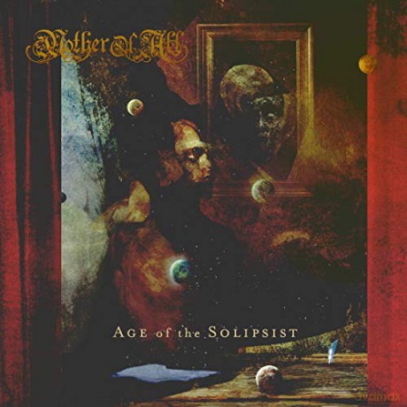 Mother Of All: Age Of Solipsist (digipack) [CD]