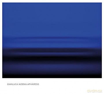 Gianluca Iadema: Aphairesis [CD]