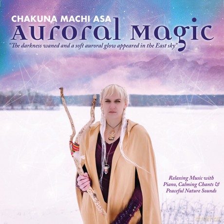 Chakuna Machi Asa: Auroral Magic [CD]