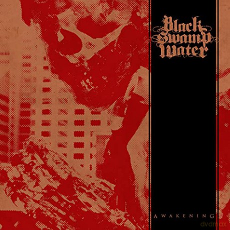Black Swamp Water: The Awakening [CD]