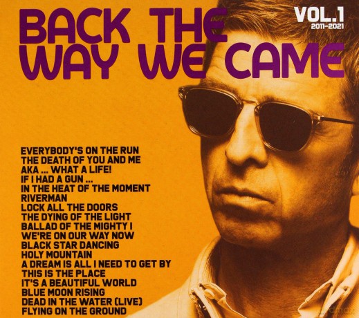 Noel Gallagher's High Flying Birds: Back The Way We Came: Vol. 1 (2011 - 2021) (digipack) [2CD]