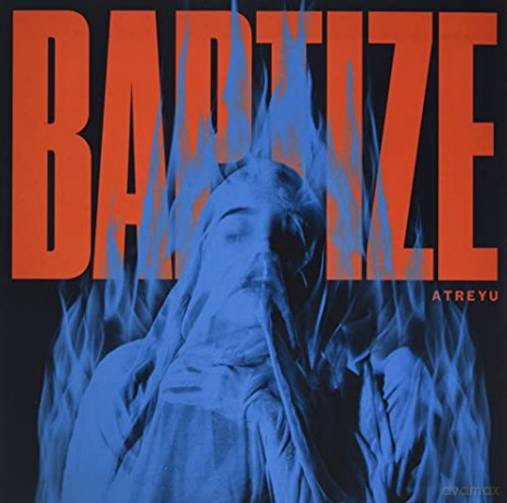 Atreyu: Baptize (Winter Wind Blue) [Winyl]