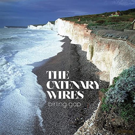 Catenary Wires: Birling Gap [CD]