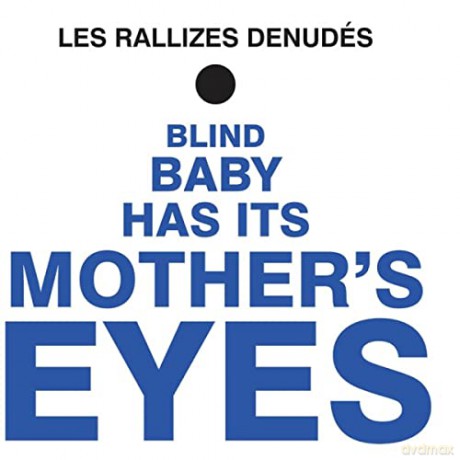 Les Rallizes Denudes: Blind Baby Has It's Mother's Eyes [Winyl]