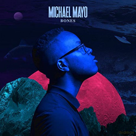 Michael Mayo: Bones [CD]