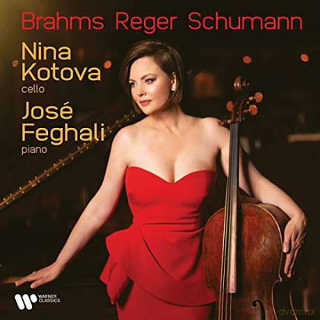 Nina Kotova: Brahms, Reger, Schumann [CD]