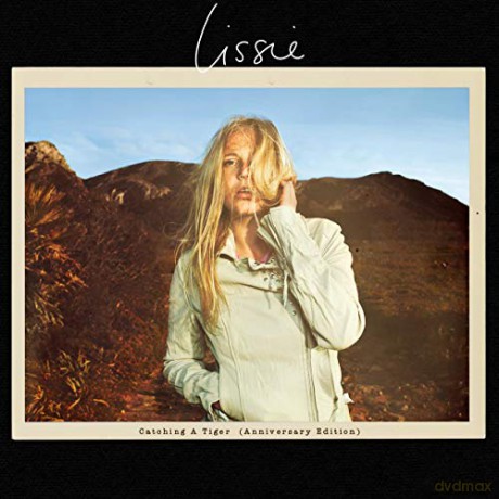 Lissie: Catching A Tiger Anniversary Edition [CD]