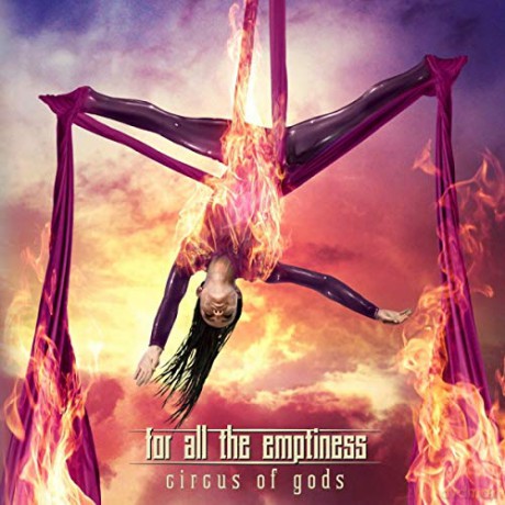 For All The Emptiness: Circus Of Gods [CD]