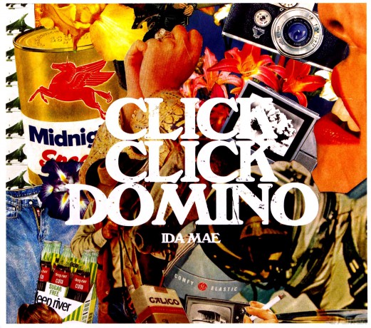 Ida Mae: Click Click Domino [CD]