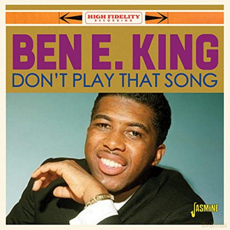 Ben E. King: Don't Play That Song [CD]