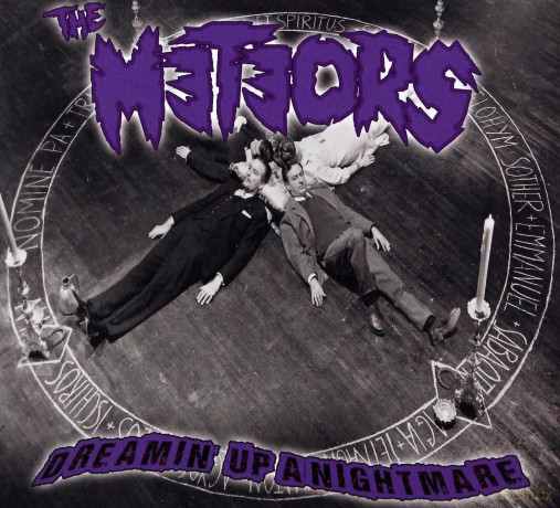 Meteors: Dreamin' Up A Nightmare (Limited) [CD]