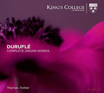 Thomas Trotter: Durufle: Complete Organ Works [CD]