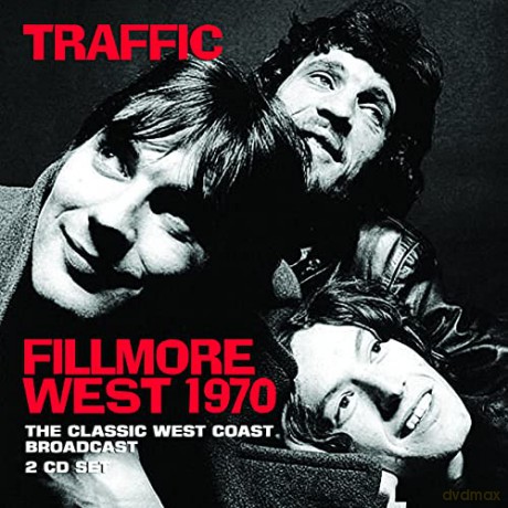 Traffic: Fillmore West 1970 [2CD]