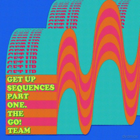 Go! Team: Get Up Sequences Part One [CD]
