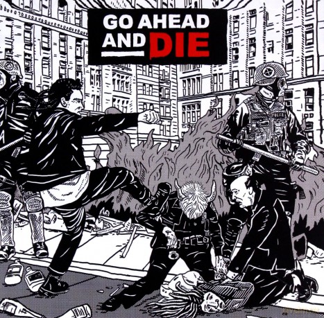 Go Ahead And Die: Go Ahead And Die [CD]