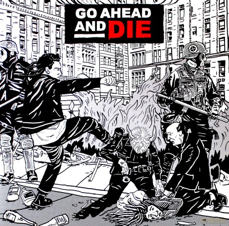 Go Ahead And Die: Go Ahead And Die [Winyl]