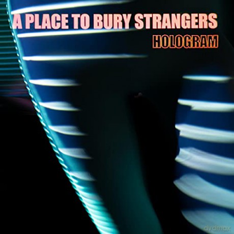 A Place To Bury Strangers: Hologram [CD]