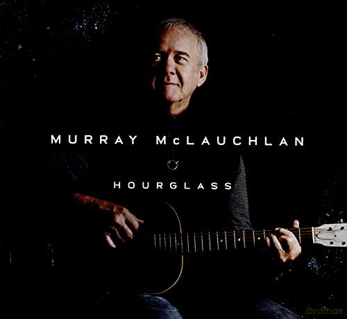 Murray Mclauchlan: Hourglass [CD]