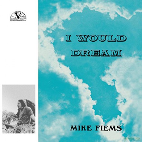 Mike Fiems: I Would Dream [Winyl]
