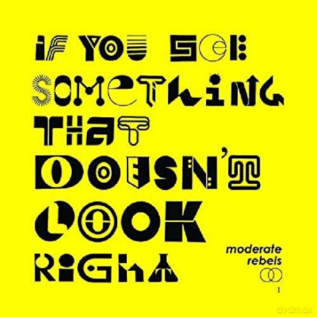 Moderate Rebels: If You See Something That Doesn't Look Right (Yellow) [Winyl]