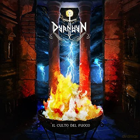 Dyrnwyn: Il Culto Del Fuoco (Limited) [CD]