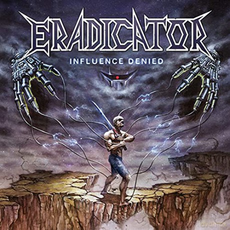 Eradicator: Influence Denied (digipack) [CD]