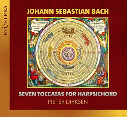 Pieter Dirksen: J.S. Bach: Seven Toccatas For Harpsichord [CD]