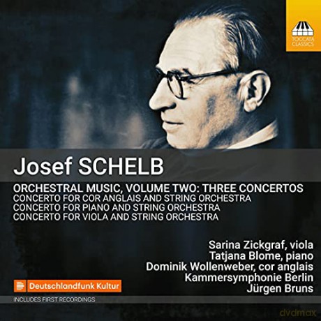 Josef Schelb: Orchestral Music. Vol. 2 [CD]