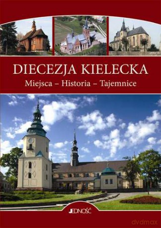 Diecezja Kielecka (twarda) - Władysław Burzawa, Katarzyna Dobrowolska, Agnieszka Dziarmaga [KSIĄŻKA]