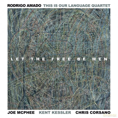 Rodrigo Amado This Is Our Lang: Let The Free Be Men [CD]