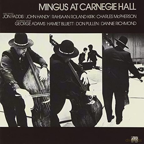 Charles Mingus: Live At Carnegie Hall (Deluxe) [2CD]