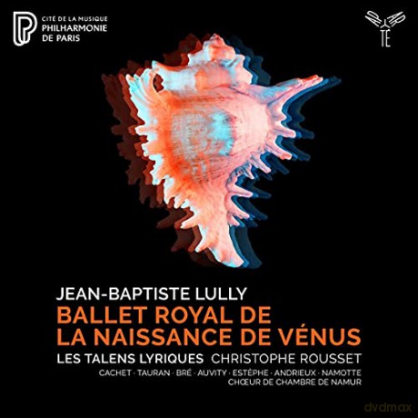 Lully: Ballet Royal De La Naissance De Venus Les Talens Lyriques Rousset Choeur De Chambre De Namur (digipack) [CD]