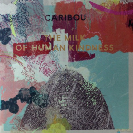 Caribou: Milk Of Human Kindne [Winyl]