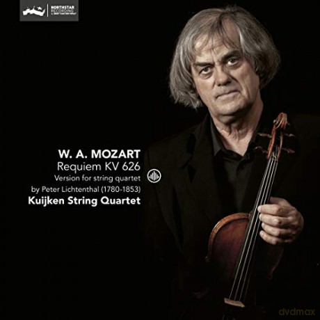 Kuijken String Quartet: Mozart: Requiem Kv 626 - Version For String Quartet By Peter Lichtenthal [CD]
