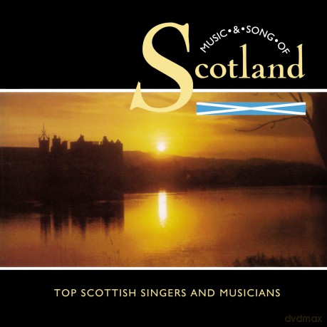 Music And Song Of Scottland - Top Scottish Singers And Music [CD]