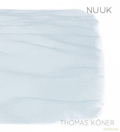 Thomas Koner: Nuuk [CD]