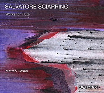 Matteo Cesari: Salvatore Sciarrino: Works For Flute [3CD]