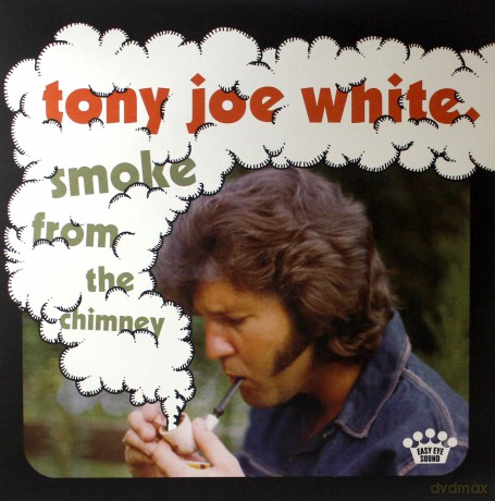 Tony Joe Whilte: Smoke From The Chimney [Winyl]