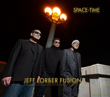 Jeff Lorber Fusion: Space-Time [CD]