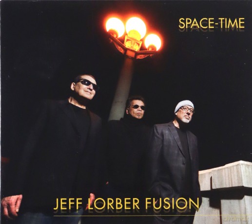 Jeff Lorber Fusion: Space-Time [CD]