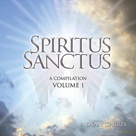 Dyan Garris: Spiritus Sanctus Volume 1 [CD]
