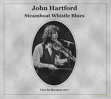 John Hartford: Steamboat Whistle Blues (digipack) [CD]