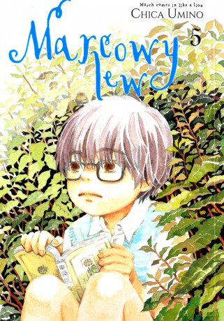Marcowy lew (Tom 5) - Chica Umino [KOMIKS]