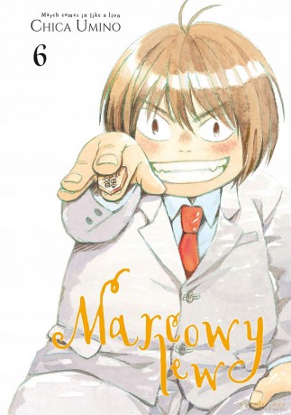 Marcowy lew (Tom 6) - Chica Umino[KOMIKS]