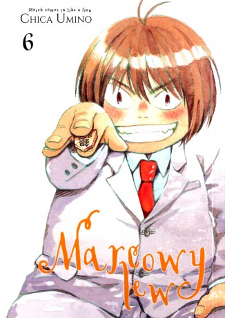 Marcowy lew (Tom 6) - Chica Umino[KOMIKS]