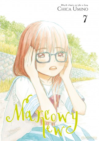 Marcowy lew (Tom 7) - Chica Umino [KOMIKS]